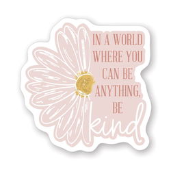 Image of Be Anything Kind Daisy Sticker