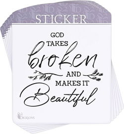 Image of Sticker God Takes Broken And Makes It