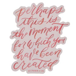 Image of Magnet Perhaps You Were Made For This Est. 4:14