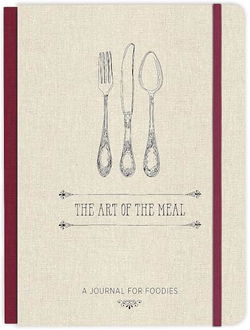 Image of Art of the Meal Hardcover Journal: A Journal for Foodies