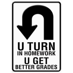 Image of U TURN IN HOMEWORK… POSTER- Discontinued